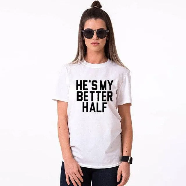 Cute couple shirts She's my better half